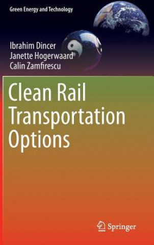 Книга Clean Rail Transportation Options Ibrahim Dincer