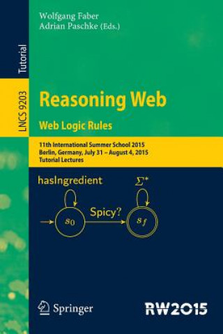 Kniha Reasoning Web. Web Logic Rules Wolfgang Faber