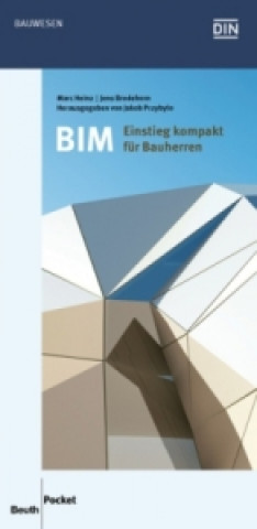 Kniha BIM - Einstieg kompakt für Bauherren Jens Bredehorn