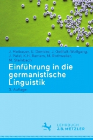 Könyv Einfuhrung in die germanistische Linguistik Jörg Meibauer