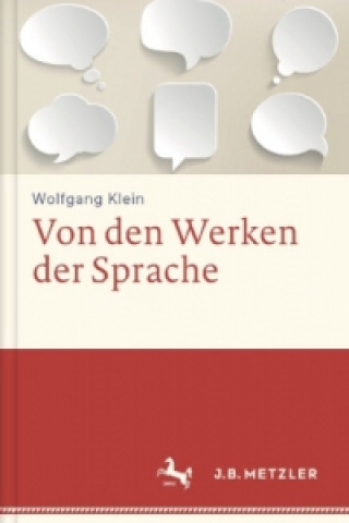 Książka Von den Werken der Sprache Wolfgang Klein