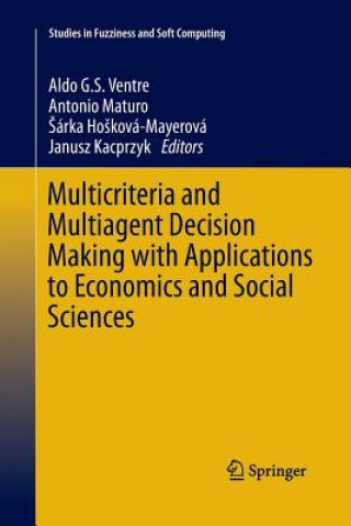 Buch Multicriteria and Multiagent Decision Making with Applications to Economics and Social Sciences Sárka HoSková-Mayerová