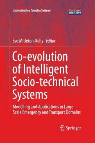 Carte Co-evolution of Intelligent Socio-technical Systems Evangelia Mitleton-Kelly