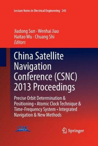 Książka China Satellite Navigation Conference (CSNC) 2013 Proceedings Wenhai Jiao