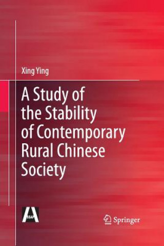 Książka Study of the Stability of Contemporary Rural Chinese Society Xing Ying