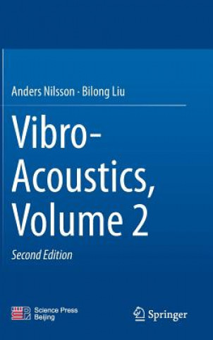 Könyv Vibro-Acoustics, Volume 2 Anders Nilsson