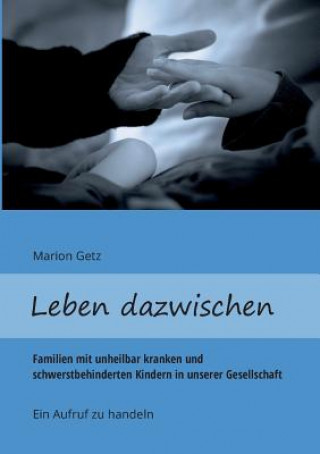 Kniha Leben dazwischen Marion Getz