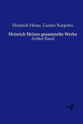 Kniha Heinrich Heines gesammelte Werke Heinrich Heine