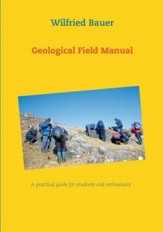 Książka Geological Field Manual Wilfried Bauer