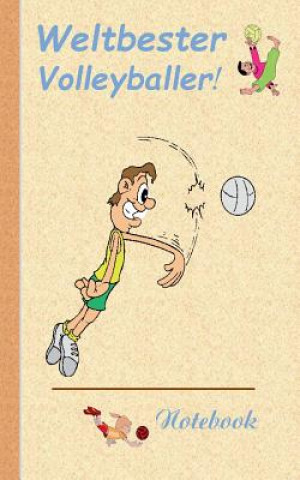 Libro Weltbester Volleyballer Theo Von Taane