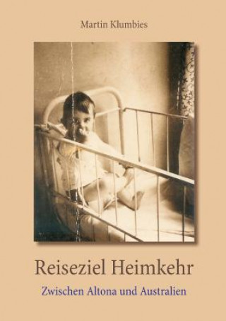 Buch Reiseziel Heimkehr Martin Klumbies