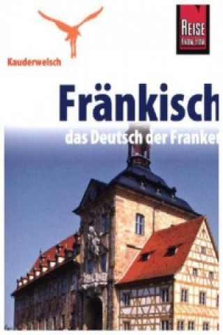 Kniha Fränkisch - das Deutsch der Franken Jens Sobisch