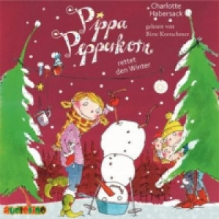 Аудио Pippa Pepperkorn - Pippa Pepperkorn rettet den Winter, 1 Audio-CD Charlotte Habersack