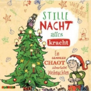 Audio Stille Nacht - alles kracht, 1 Audio-CD Jakob M. Leonhardt