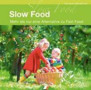 Książka Slow Food Georgine Dargentes