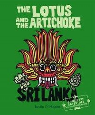 Carte The Lotus and the Artichoke - Sri Lanka Justin P. Moore