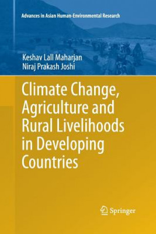 Könyv Climate Change, Agriculture and Rural Livelihoods in Developing Countries Keshav Lall Maharjan