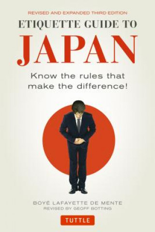 Knjiga Etiquette Guide to Japan Boyé Lafayette De Mente
