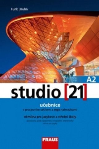 Kniha Studio 21 A2 moderní učebnice němčiny pro jazykové a stední školy Hermann Funk