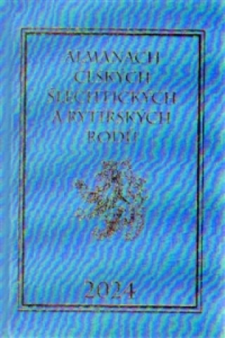 Könyv Almanach českých šlechtických a rytířských rodů 2024 Karel Vavřínek