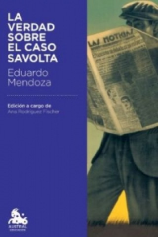 Książka La verdad sobre el caso Savolta. Die Wahrheit über den Fall Savolta, spanische Ausgabe Eduardo Mendoza