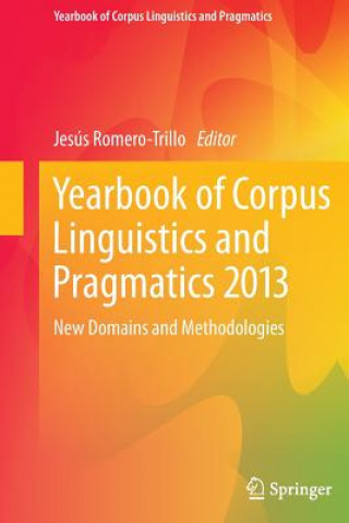Carte Yearbook of Corpus Linguistics and Pragmatics 2013 Jesús Romero-Trillo