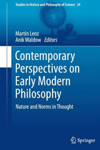 Kniha Contemporary Perspectives on Early Modern Philosophy Martin Lenz