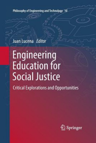 Kniha Engineering Education for Social Justice Juan Lucena