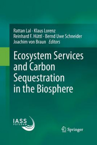 Carte Ecosystem Services and Carbon Sequestration in the Biosphere Joachim Von Braun