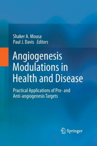 Książka Angiogenesis Modulations in Health and Disease Paul J. Davis