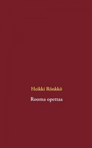 Carte Rooma opettaa Heikki Ronkko