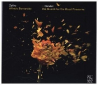 Hanganyagok Feuerwerksmusik, 1 Audio-CD Bernardini/Zefiro