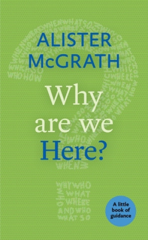 Boek Why Are We Here? Alister McGrath