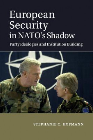 Buch European Security in NATO's Shadow Stephanie C. Hofmann