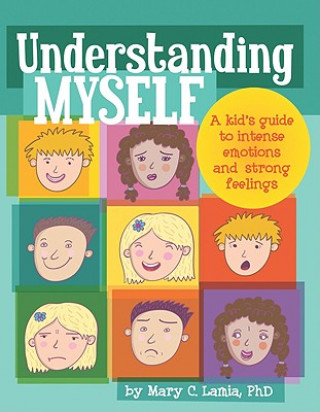 Könyv Understanding Myself Mary C Lamia