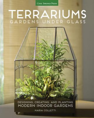 Книга Terrariums - Gardens Under Glass Maria Colletti
