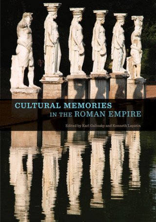 Buch Cultural Memories in the Roman Empire Karl Galinsky