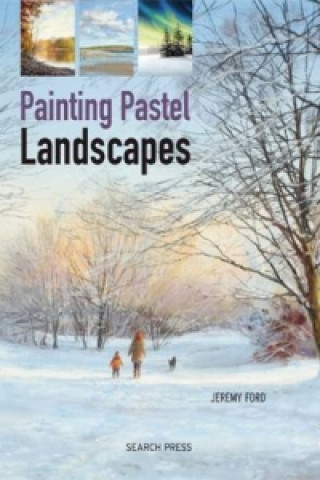 Carte Painting Pastel Landscapes Jeremy C Ford