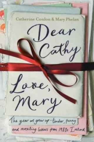 Könyv Dear Cathy ... Love, Mary Catherine Conlon