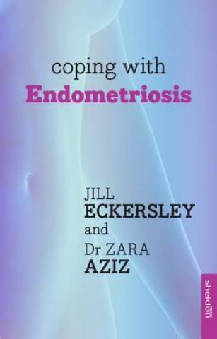 Knjiga Coping with Endometriosis Zara Aziz