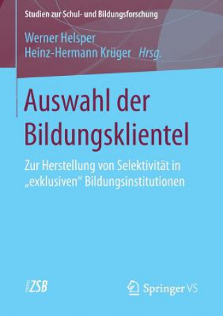 Kniha Auswahl Der Bildungsklientel Werner Helsper