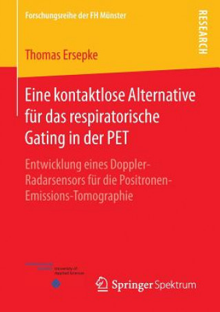 Książka Eine kontaktlose Alternative fur das respiratorische Gating in der PET Thomas Ersepke