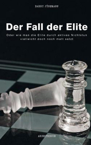 Kniha Fall der Elite Barry Jünemann