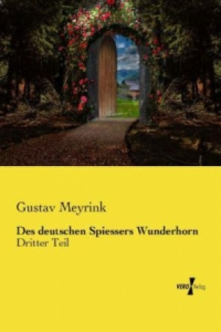 Książka Des deutschen Spiessers Wunderhorn Gustav Meyrink