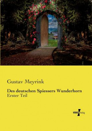 Carte Des deutschen Spiessers Wunderhorn Gustav Meyrink