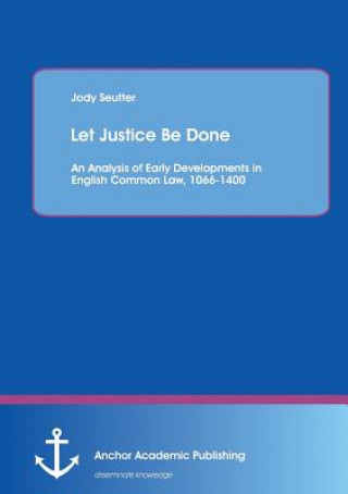 Książka Let Justice Be Done Jody Seutter