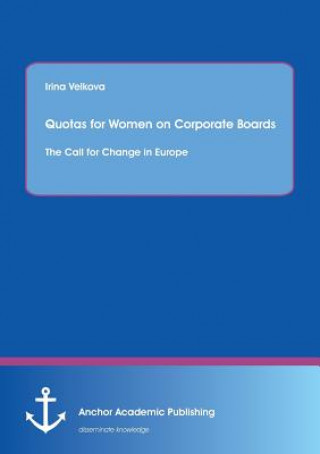 Kniha Quotas for Women on Corporate Boards Irina Velkova