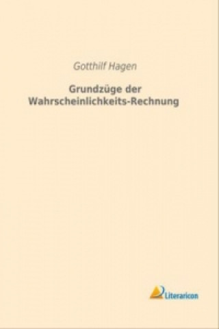 Carte Grundzüge der Wahrscheinlichkeits-Rechnung Gotthilf Hagen