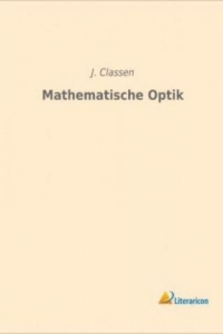 Книга Mathematische Optik J. Claßen