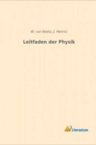 Knjiga Leitfaden der Physik W. von Beetz